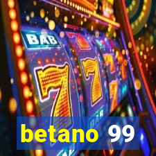 betano 99